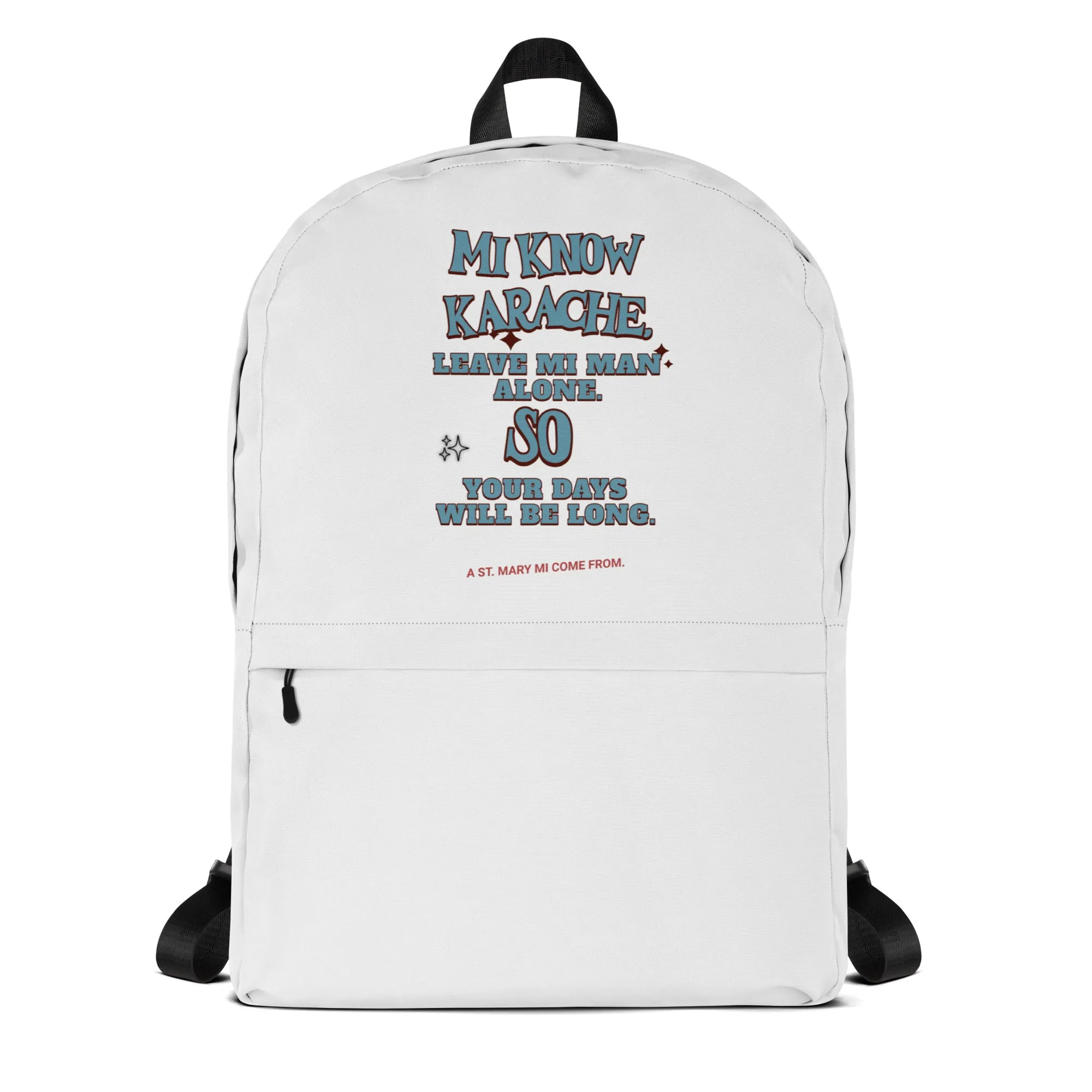 A St. Mary Mi Come From - Jamaican slang on a backpack Jamaica personalized backpack Jamaica book bag Jamaican bag